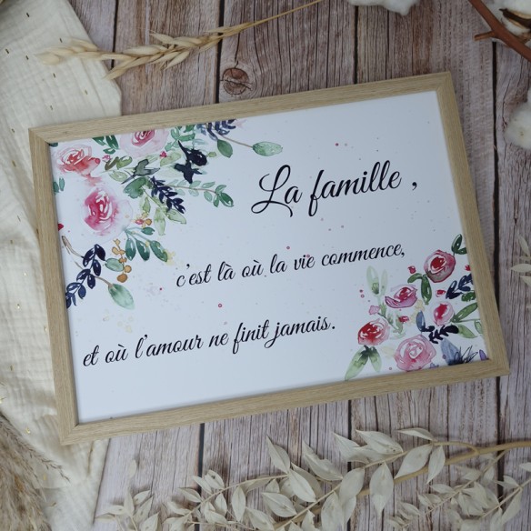 Cadre citation A4 "La famille c'est là où la vie commence et où l'amour ne finit jamais."