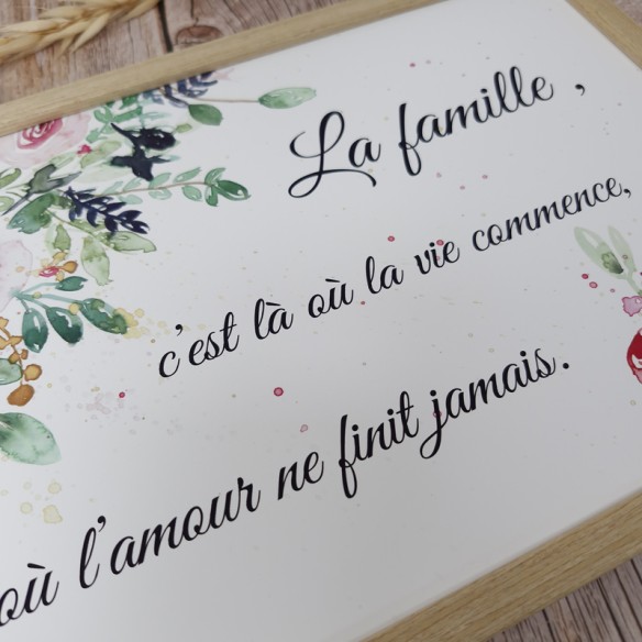 Cadre citation A4 "La famille c'est là où la vie commence et où l'amour ne finit jamais."