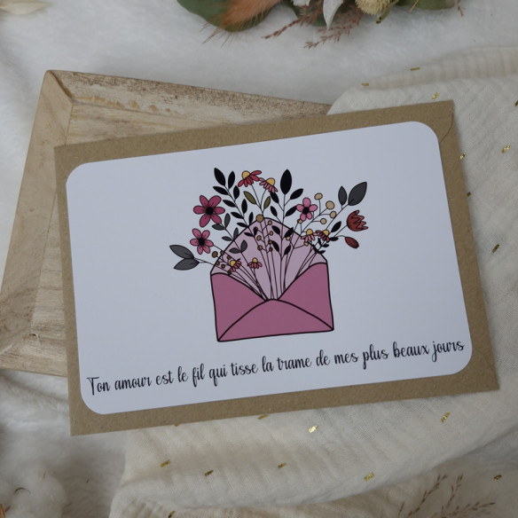 Carte citation "Ton amour est le fil qui tisse la trame de mes plus beaux jours"