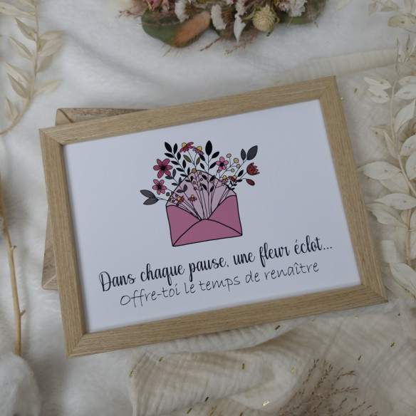 Cadre citation "Dans chaque pause, une fleur...