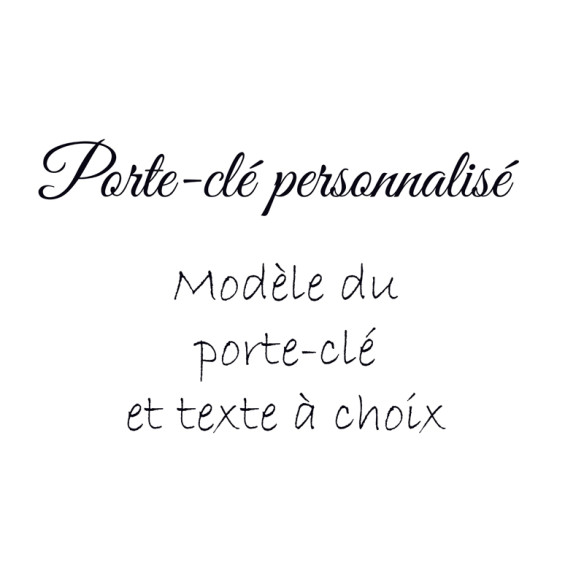 Porte-clés personnalisé sur demande