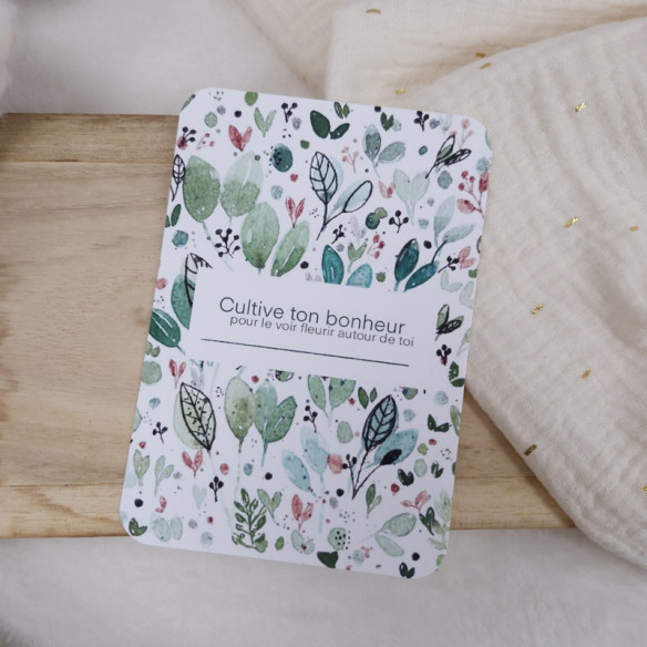 Carte citation  "Cultive ton bonheur pour le voir fleurir autour de toi" 9x13cm