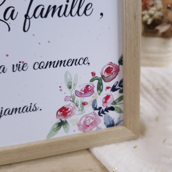 Cadre citation 13cm x 18cm  "La famille c'est là où la vie commence et où l'amour ne finit jamais."