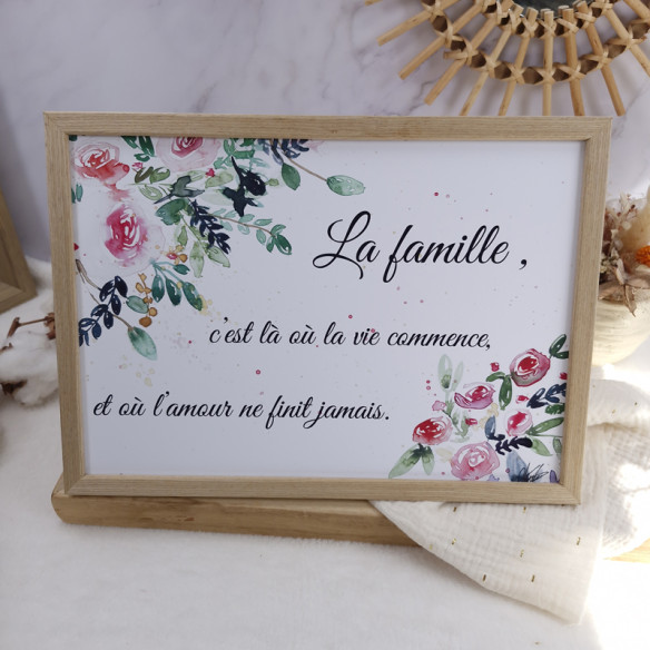 Cadre citation A4 "La famille c'est là où la vie commence et où l'amour ne finit jamais."